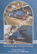 Book cover of The Darjeeling Himalayan Railway by RUSHTON, Gordon & WHISTLER, Graham